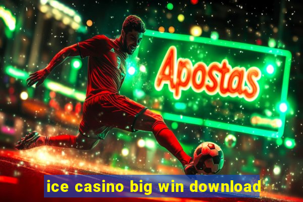 ice casino big win download